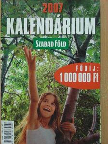 Szabad Föld Kalendárium 2007 [antikvár]
