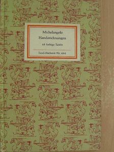 Michelangelo Handzeichnungen [antikvár]