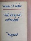 Tamás Aladár - Írók, könyvek, vallomások [antikvár]