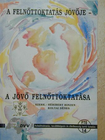 Benedek András - A felnőttoktatás jövője [antikvár]