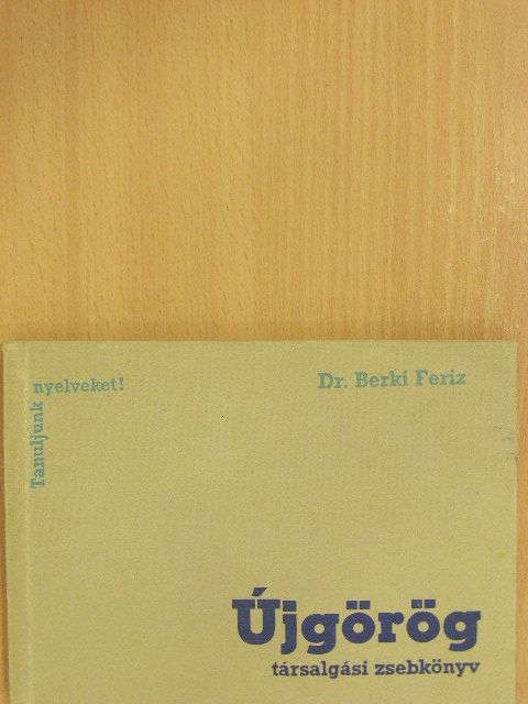 Dr. Berki Feriz - Újgörög társalgási zsebkönyv [antikvár]