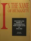 Judith K. Amorosa - In the Name of Humanity [antikvár]