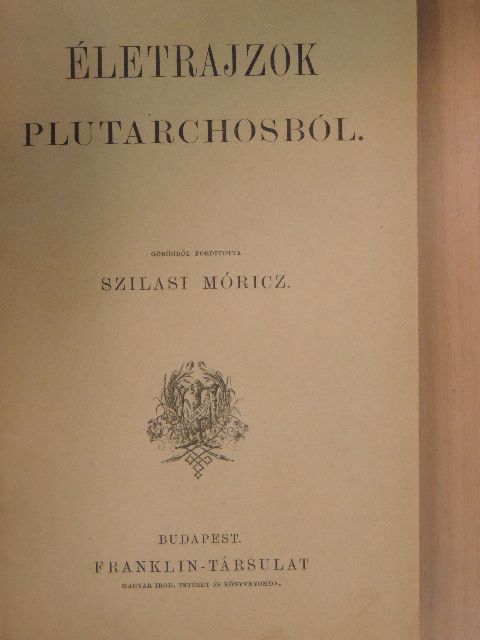 Plutarchos - Életrajzok Plutarchosból [antikvár]