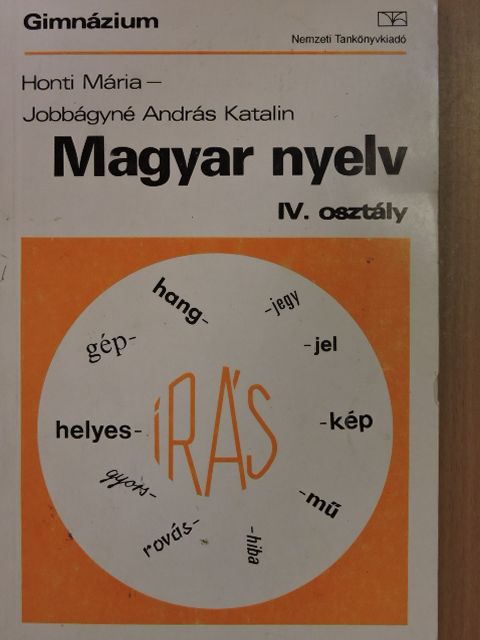 Honti Mária - Magyar nyelv IV. [antikvár]