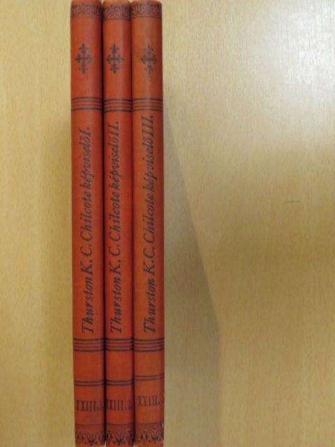 Thurston Katherine Cecil - Chilcote képviselő I-III. [antikvár]