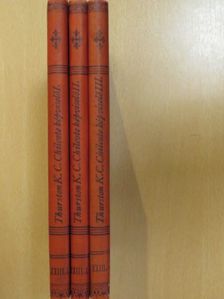 Thurston Katherine Cecil - Chilcote képviselő I-III. [antikvár]