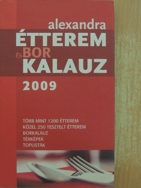 Alexandra étterem- és borkalauz 2009 [antikvár]