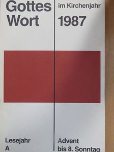 Henz Geist - Gottes Wort im Kirchenjahr 1987 A/1 [antikvár]