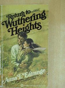Anna L'Estrange - Return to Wuthering Heights [antikvár]