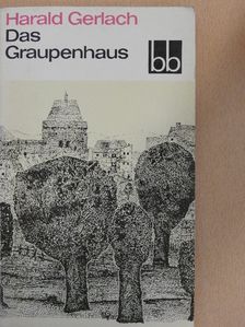 Harald Gerlach - Das Graupenhaus [antikvár]
