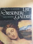 Michael W. Alpatow - Die Dresdner Galerie Alte Meister [antikvár]