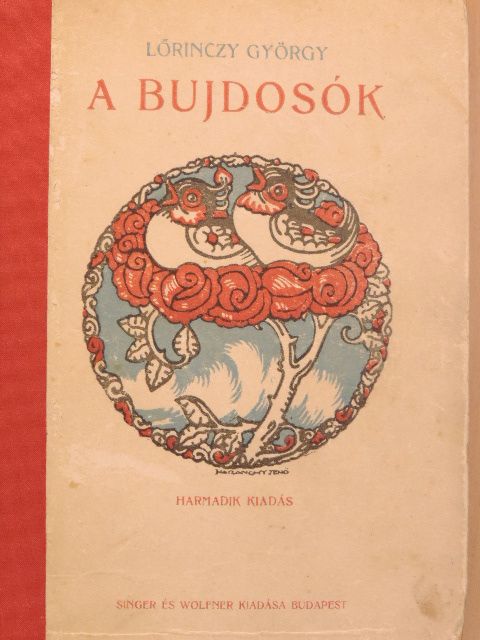 Lőrinczy György - A bujdosók [antikvár]