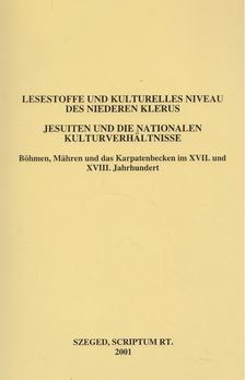 István Monok (szerk.), Péter Ötvös (szerk.) - Lesestoffe und kulturelles Niveau des Niederen Klerus/Jesuiten und die nationalen Kulturverhältnisse [antikvár]