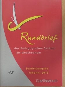 Alan Maley - Der Rundbrief der Pädagogischen Sektion am Goetheanum Sonderausgabe Johanni 2013 [antikvár]
