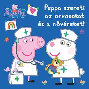.- - Peppa malac - Peppa szereti az orvosokat és a nővéreket!