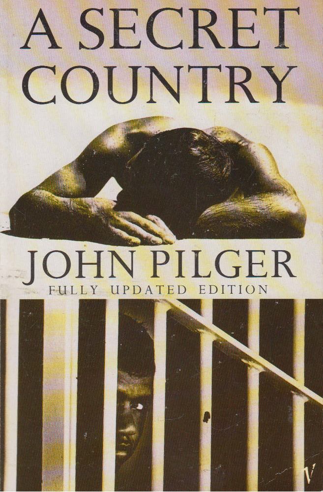 John Pilger - A Secret Country [antikvár]