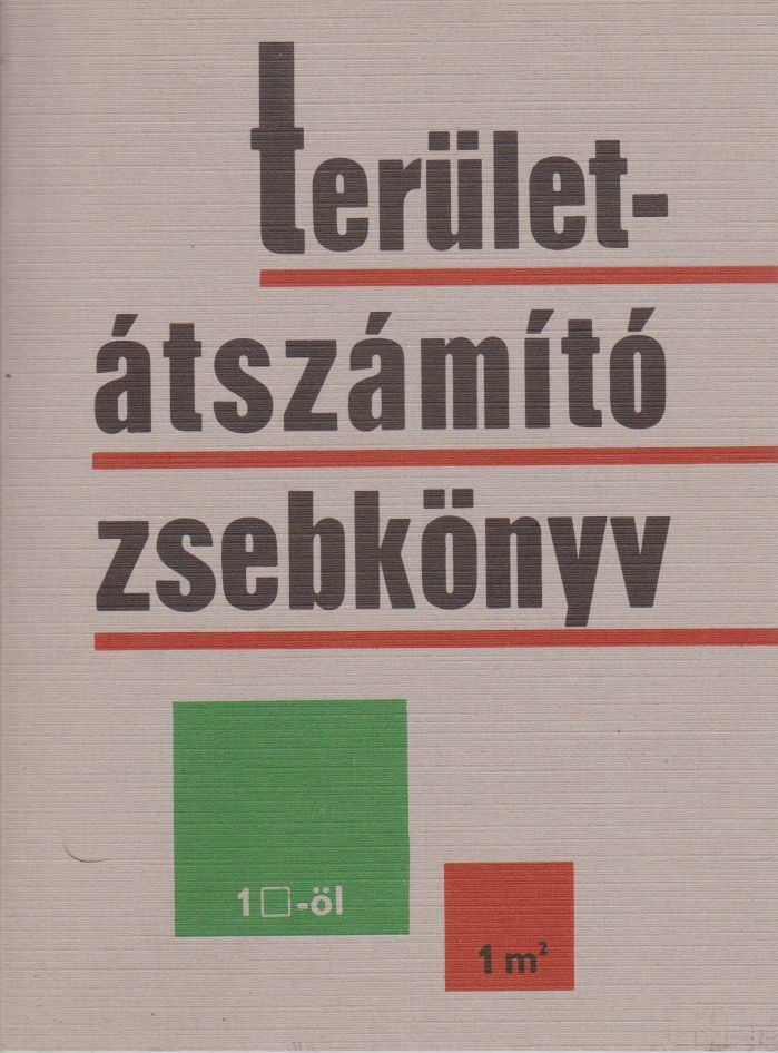 Egri Antal - Területátszámító zsebkönyv [antikvár]