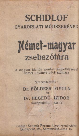 Schidlof - Schidlof gyakorlati módszerének német-magyar zsebszótára/ Schidlof gyakorlati módszerének magyar-német zsebszótára [antikvár]