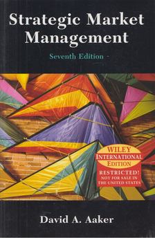 David A. Aaker - Strategic Market Management [antikvár]