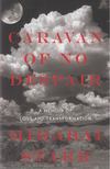 Starr, Mirabai - Caravan of No Despair [antikvár]