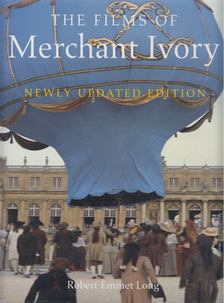 Robert Emmet Long - The Films of Merchant Ivory [antikvár]