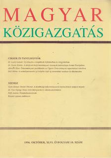 Dr. Verebélyi Imre (szerk.) - Magyar Közigazgatás 1996. Október, XLVI. Évfolyam 10. Szám [antikvár]