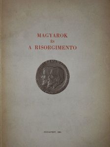 Ács Tivadar - Magyarok és a Risorgimento [antikvár]