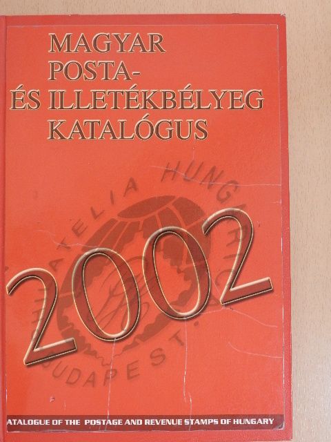 Bölcskei Imréné - Magyar posta- és illetékbélyeg katalógus 2002 [antikvár]