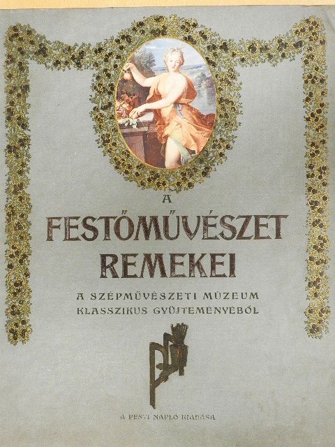A festőművészet remekei [antikvár]