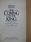 Nikolai Tolstoy - The Coming of the King [antikvár]