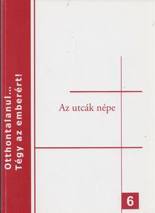 Győri Péter, Vida Judith - Az utcák népe [antikvár]