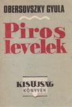 OBERSOVSZKY GYULA - Piros levelek [antikvár]