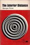 Georges Poulet - The Interior Distance [antikvár]