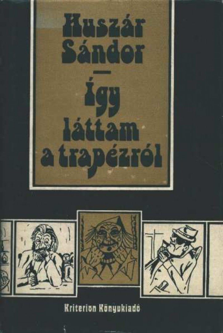 Huszár Sándor - Így láttam a trapézról [antikvár]