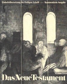 A. Stöger, F. Staudinger, F. Zeilinger - Das Neue Testament - Kommentierte Ausgabe [antikvár]