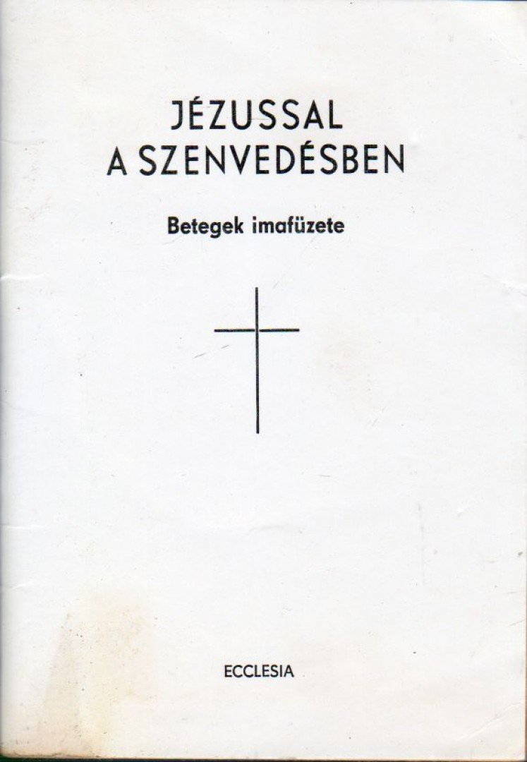 Jézussal a szenvedésben [antikvár]