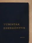 Bokody József - Turisták zsebkönyve [antikvár]