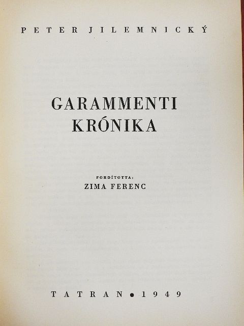 Peter Jilemnicky - Garammenti krónika [antikvár]