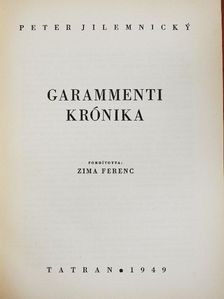 Peter Jilemnicky - Garammenti krónika [antikvár]