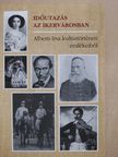 Major János - Alberti-Irsa kultúrtörténeti emlékeiből (dedikált példány) [antikvár]
