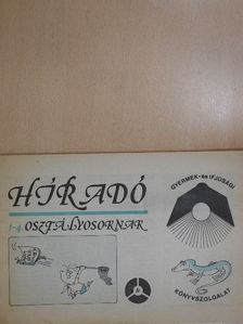 Bárdos Magda - Híradó - 1-4. osztályosoknak [antikvár]