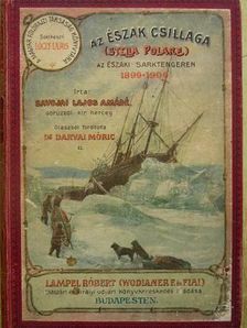 Savojai Lajos Amádé - Az «Észak Csillaga» («Stella Polare») az Északi Sarktengeren 1899-1900 II. (töredék) [antikvár]