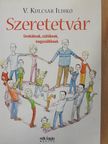 V. Kulcsár Ildikó - Szeretetvár [antikvár]