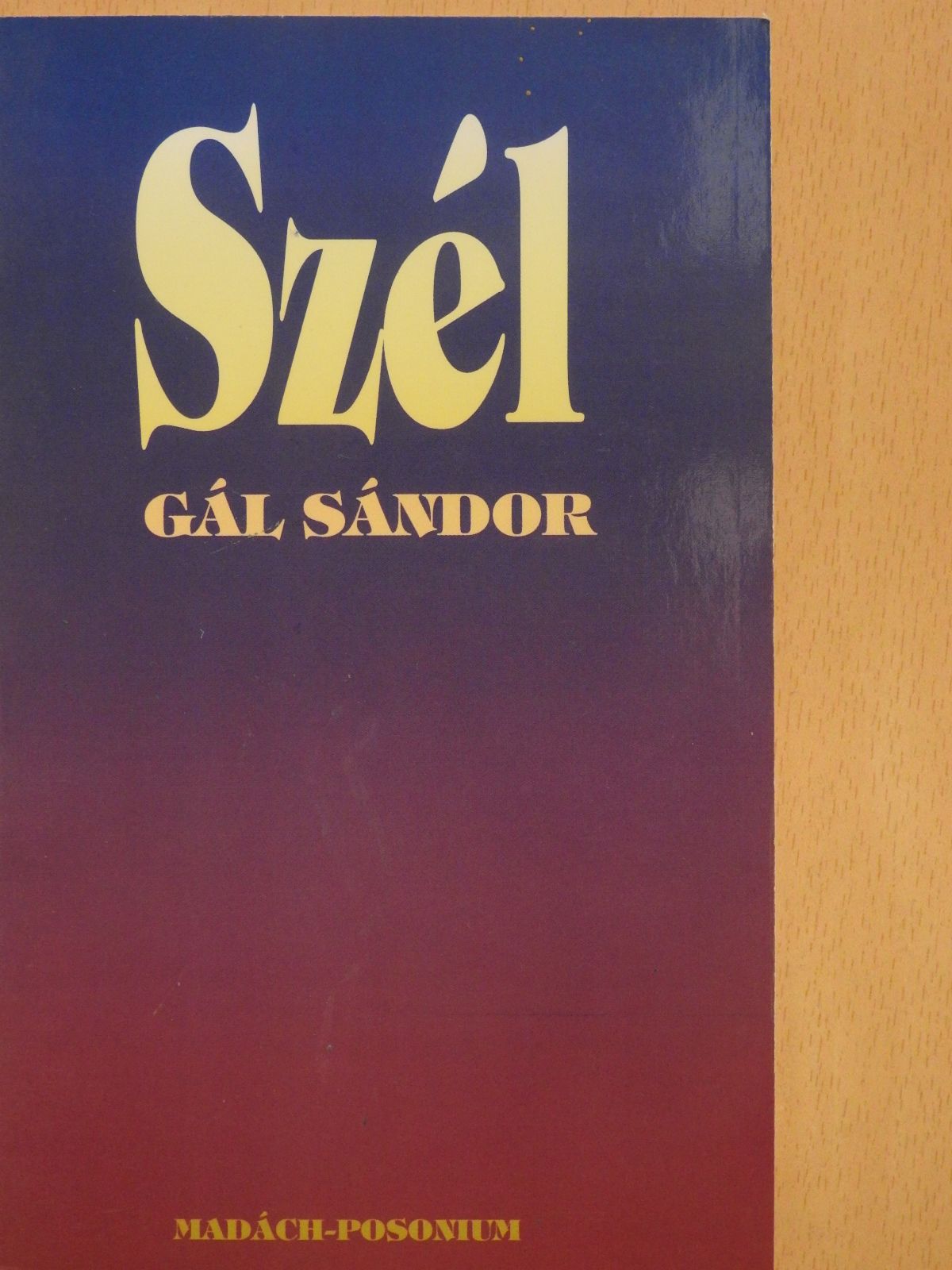 Gál Sándor - Szél (dedikált példány) [antikvár]