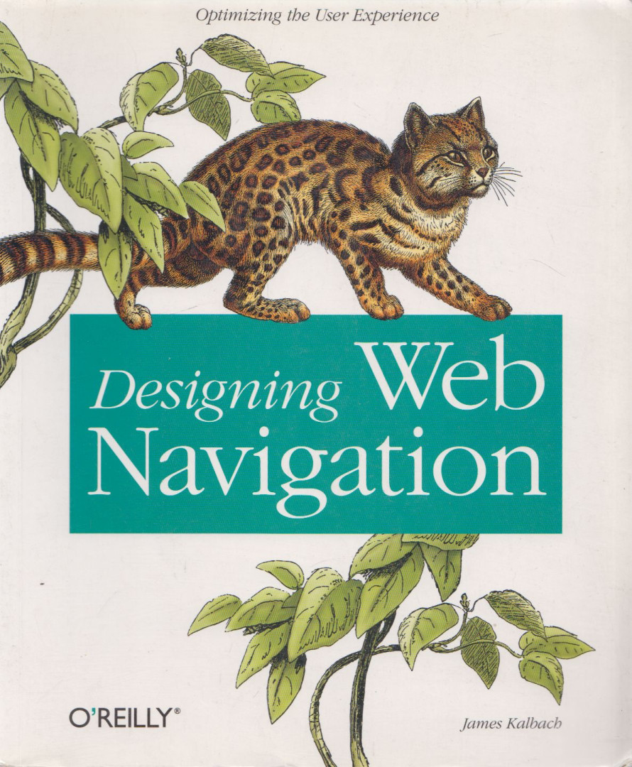James Kalbach - Designing Web Navigation [antikvár]