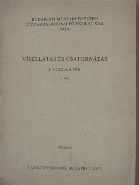 Bélteky Lajos - Vízellátás és csatornázás 1/II. [antikvár]