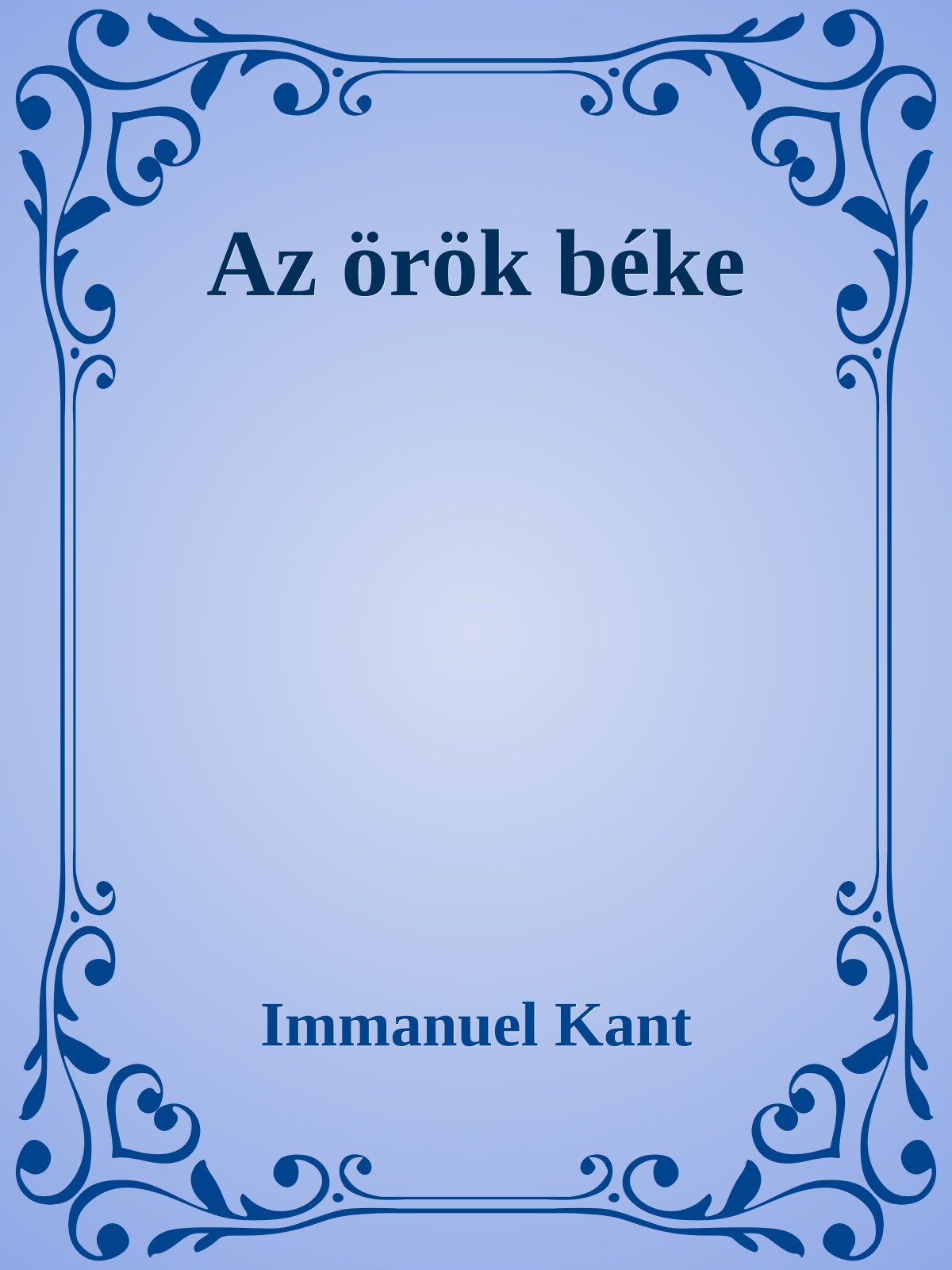 Immanuel Kant - Az örök béke [eKönyv: epub, mobi]