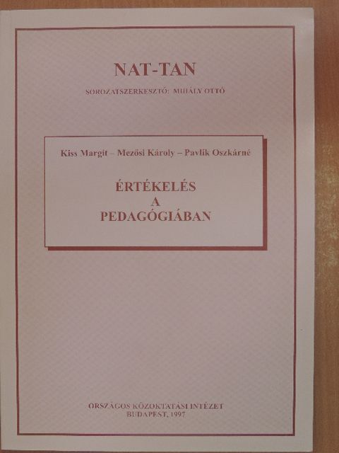 Kiss Margit - Értékelés a pedagógiában [antikvár]