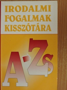 Bárdos László - Irodalmi fogalmak kisszótára [antikvár]