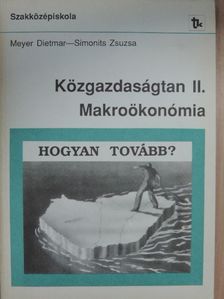 Meyer Dietmar - Közgazdaságtan II. [antikvár]